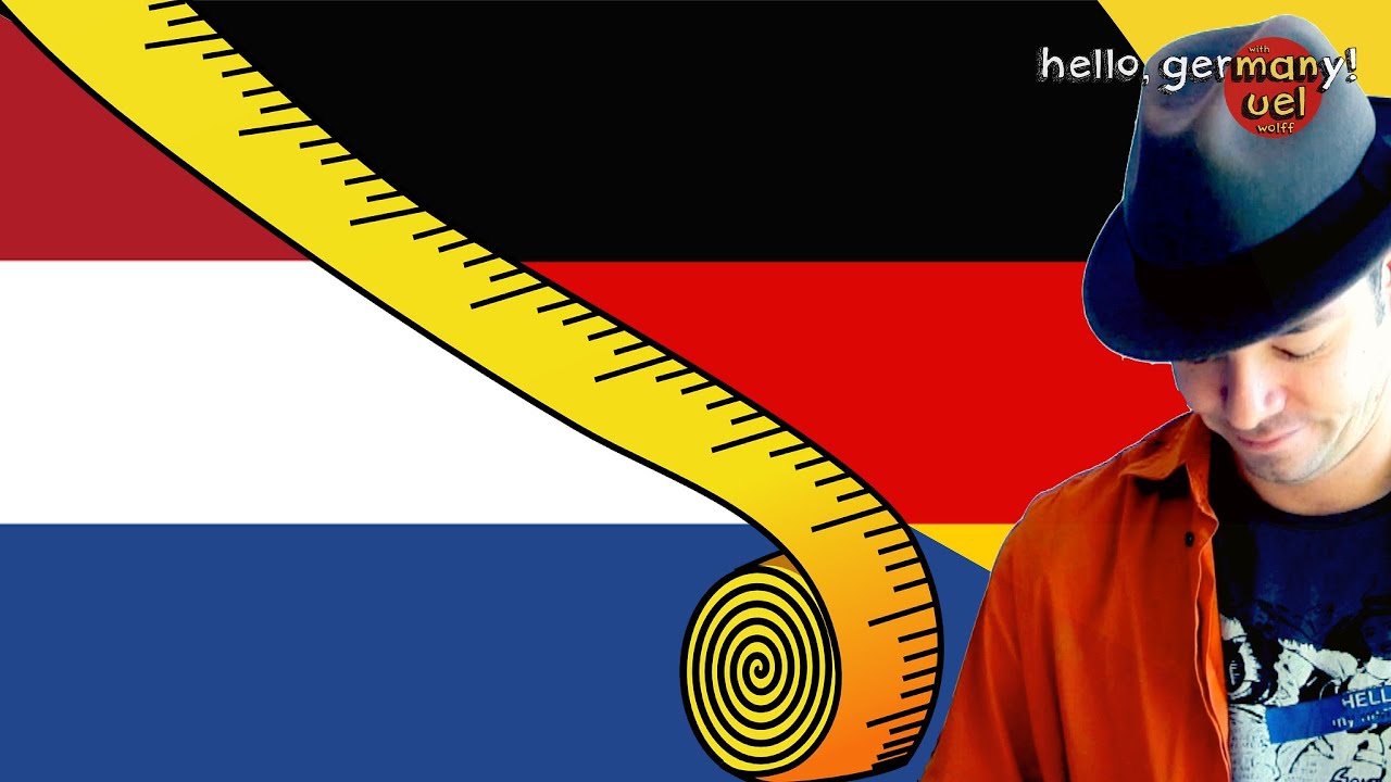 Why Germans Joke About The Dutch Uiuiuiuiuiuiui de